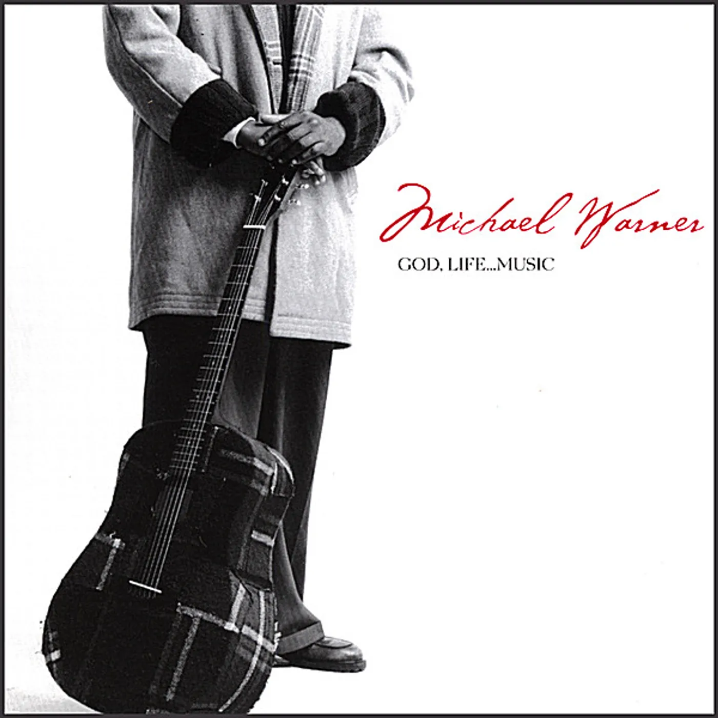 Michael Warner GOD LIFE MUSIC CD