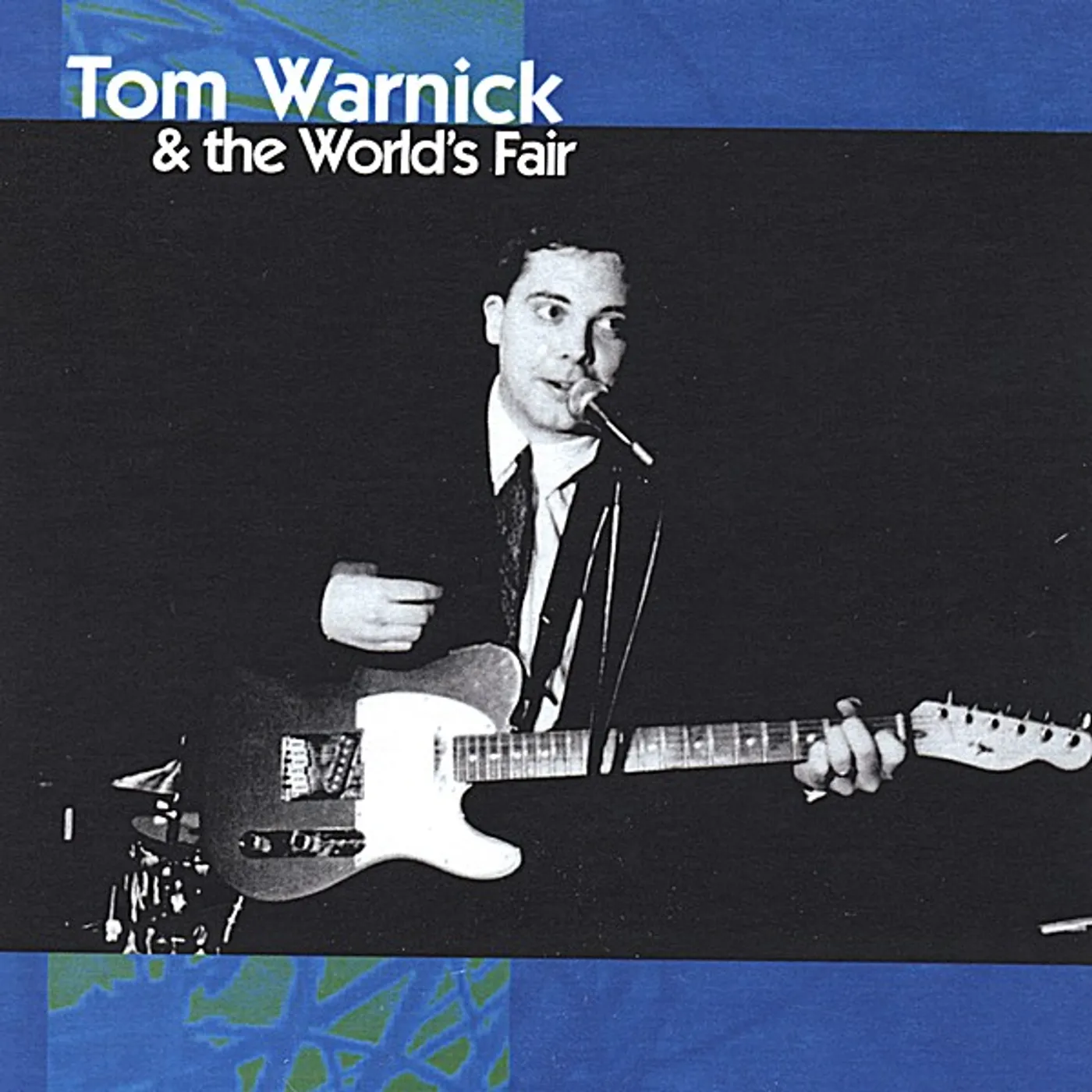 TOM WARNICK & THE WORLD'S FAIR CD