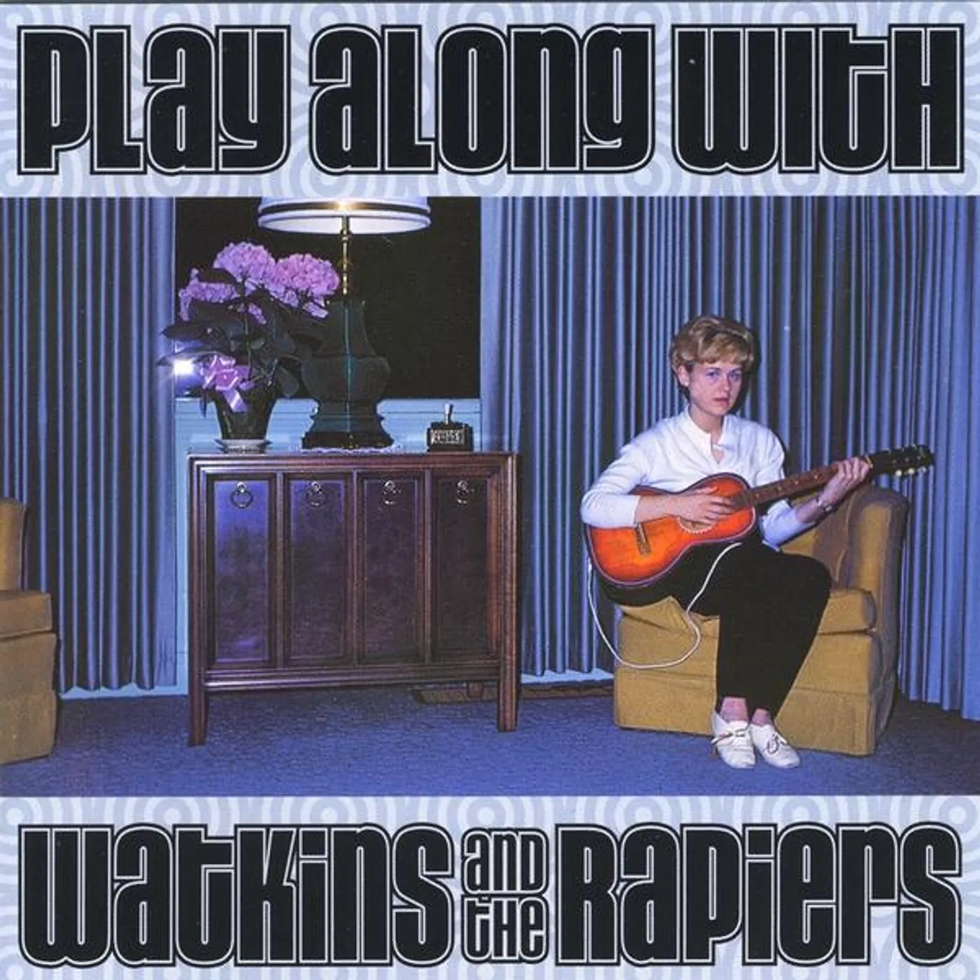 PLAY ALONG WITH WATKINS & THE RAPIERS CD
