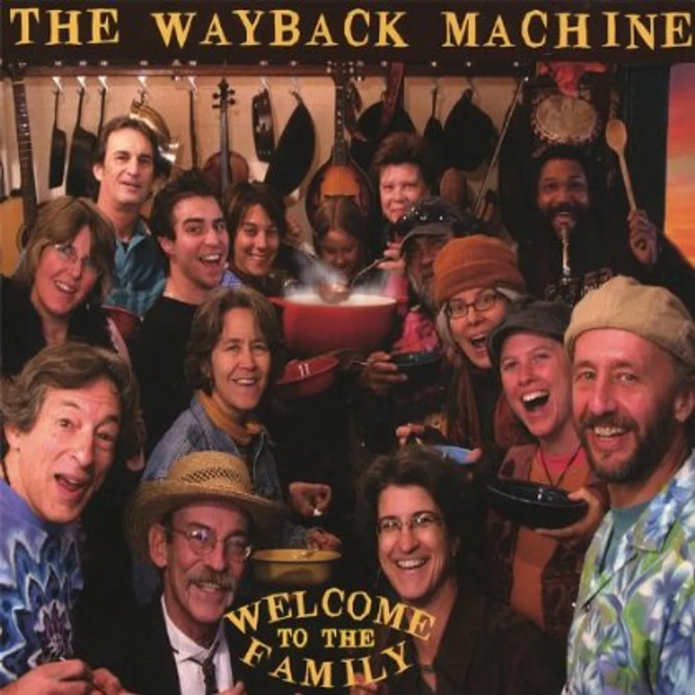 the wayback machine WELCOME TO THE FAMILY CD