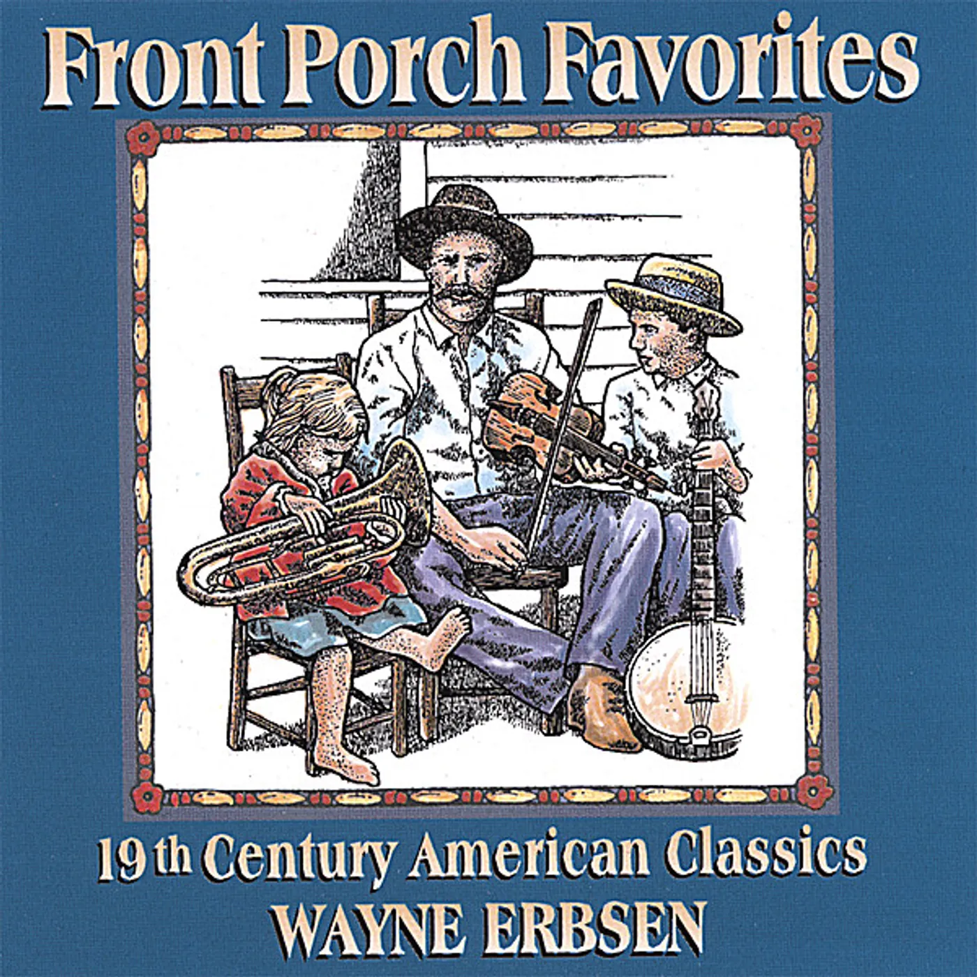 Wayne Erbsen FRONT PORCH FAVORITES CD