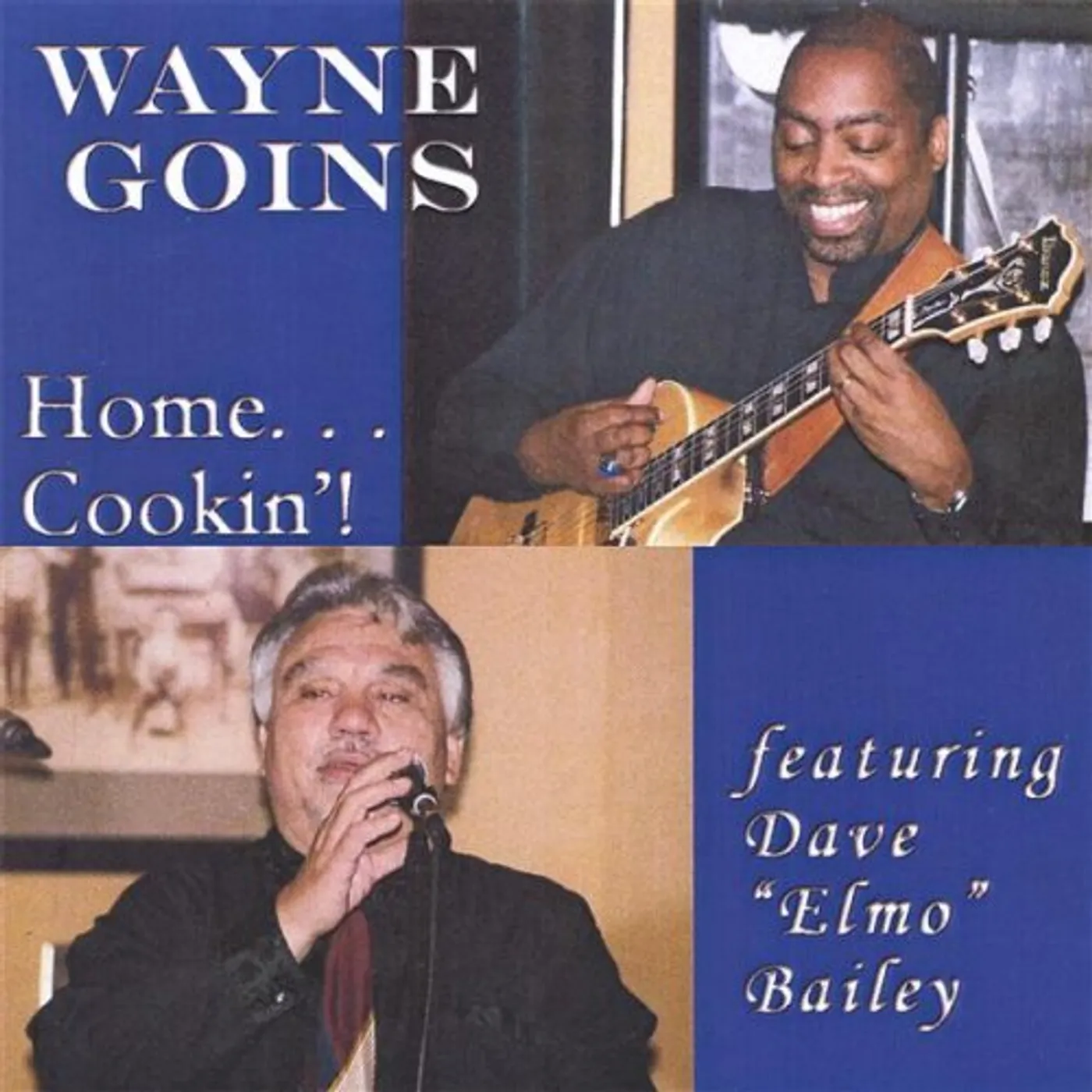 Wayne Goins HOME COOKIN! CD