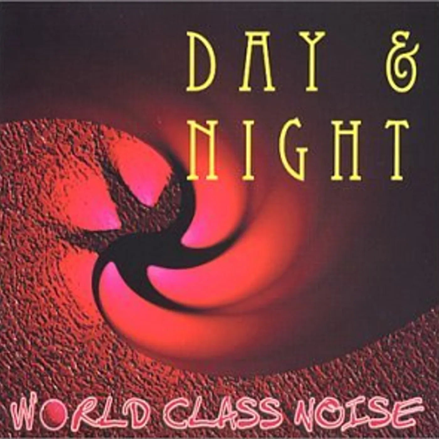 World Class Noise DAY & NIGHT CD