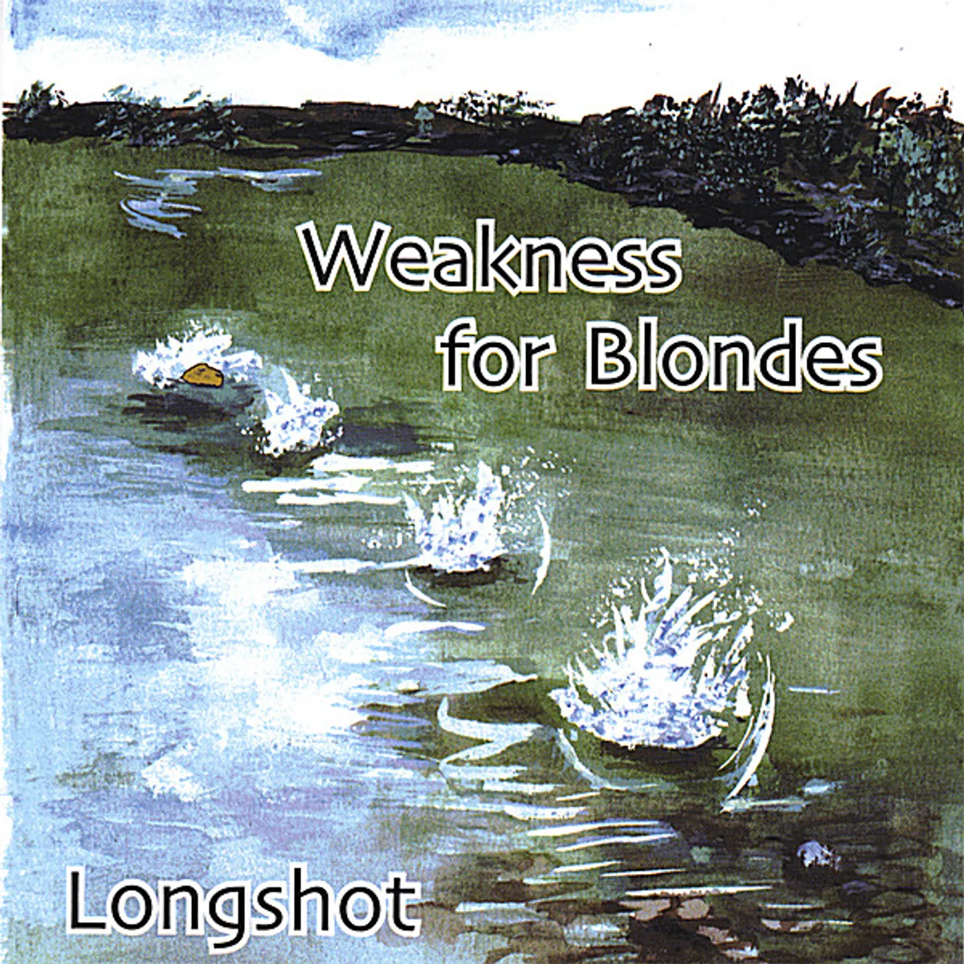Weakness For Blondes LONGSHOT CD