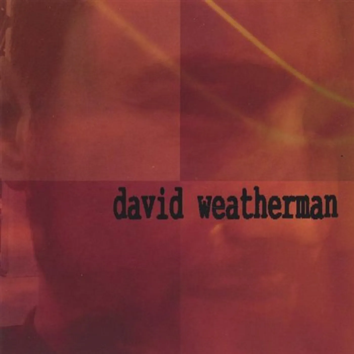 DAVID WEATHERMAN CD