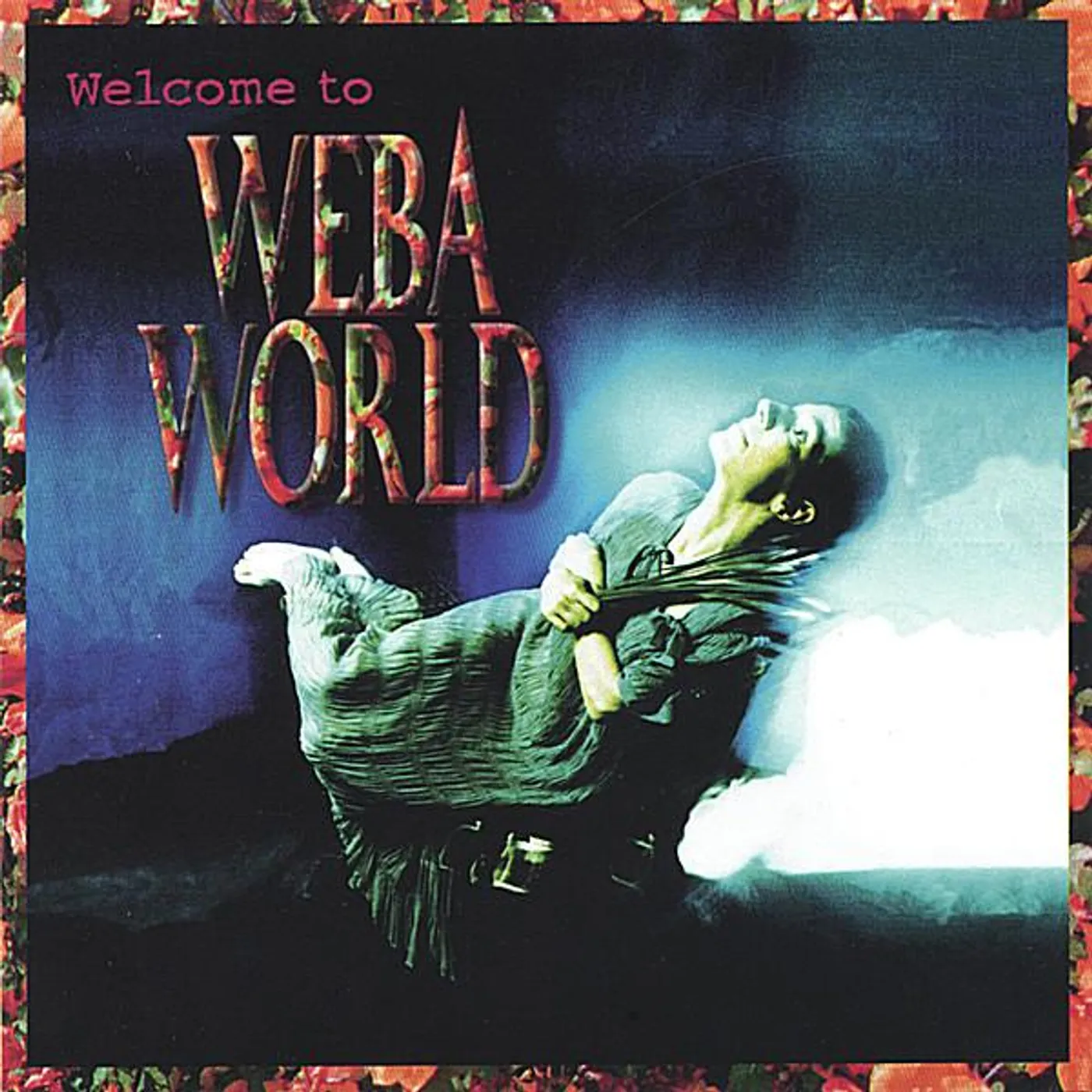 Weba Garretson WELCOME TO WEBAWORLD CD