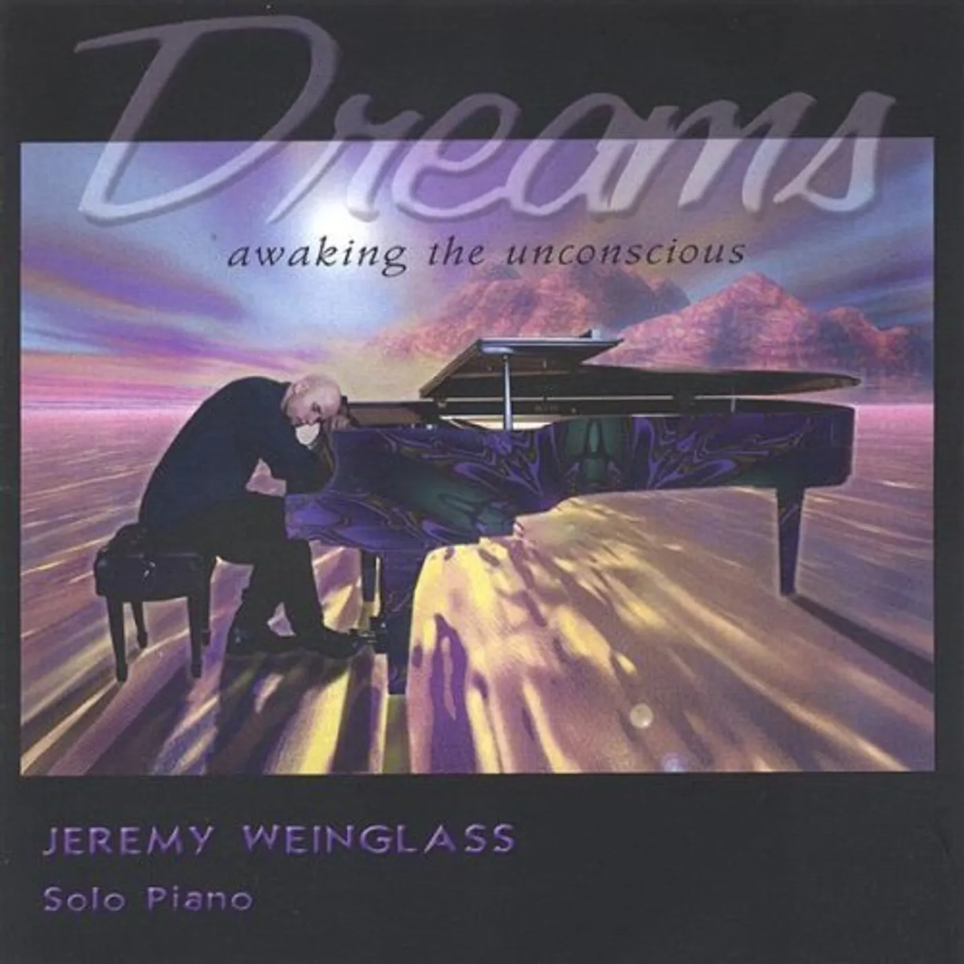 Jeremy Weinglass DREAMS; SOLO PIANO CD