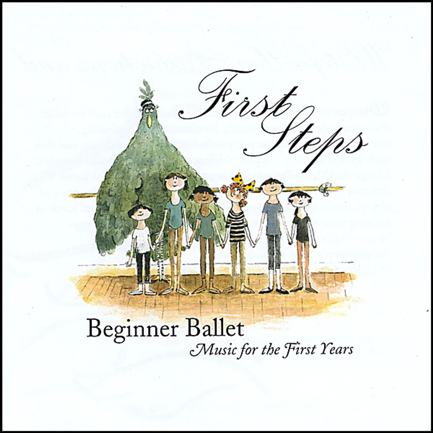 Whitefeather Productions FIRST STEPS-BEGINNER BALLET MUSIC FOR THE FIRST YE CD