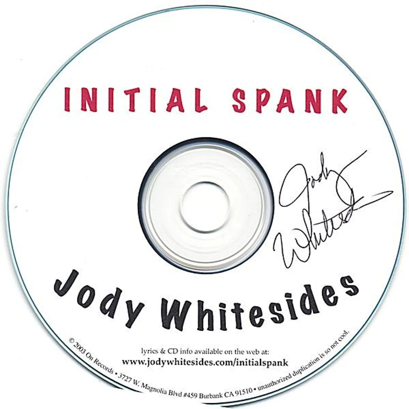 Jody Whitesides INITIAL SPANK CD