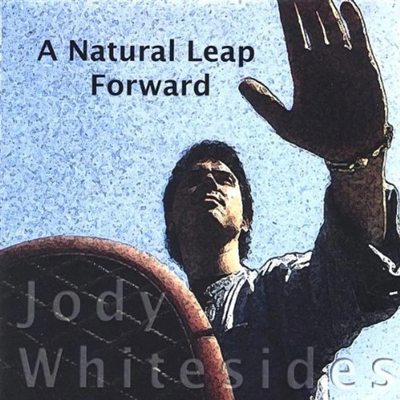 Jody Whitesides NATURAL LEAP FORWARD CD