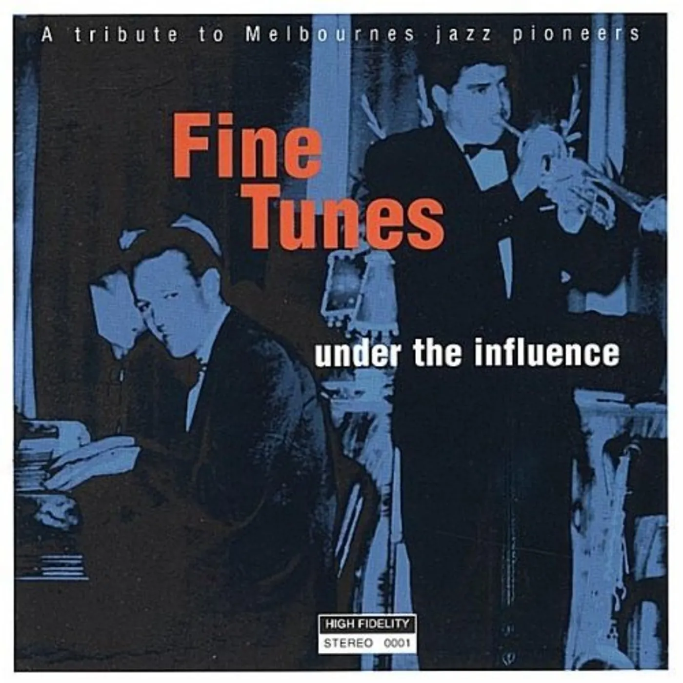 Fine Tunes UNDER THE INFLUENCE CD