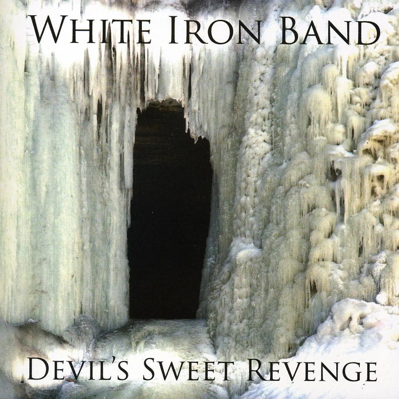 White Iron Band DEVIL'S SWEET REVENGE CD