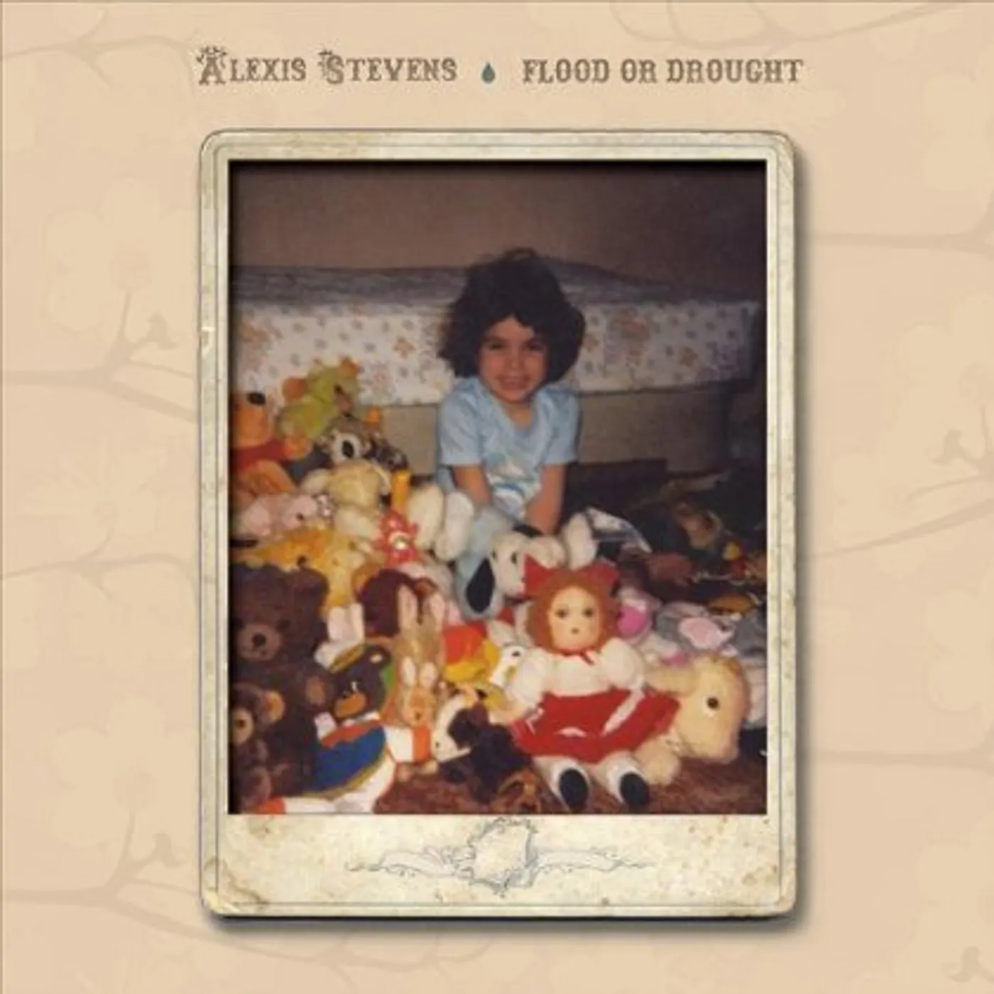 Alexis Stevens FLOOD OR DROUGHT CD