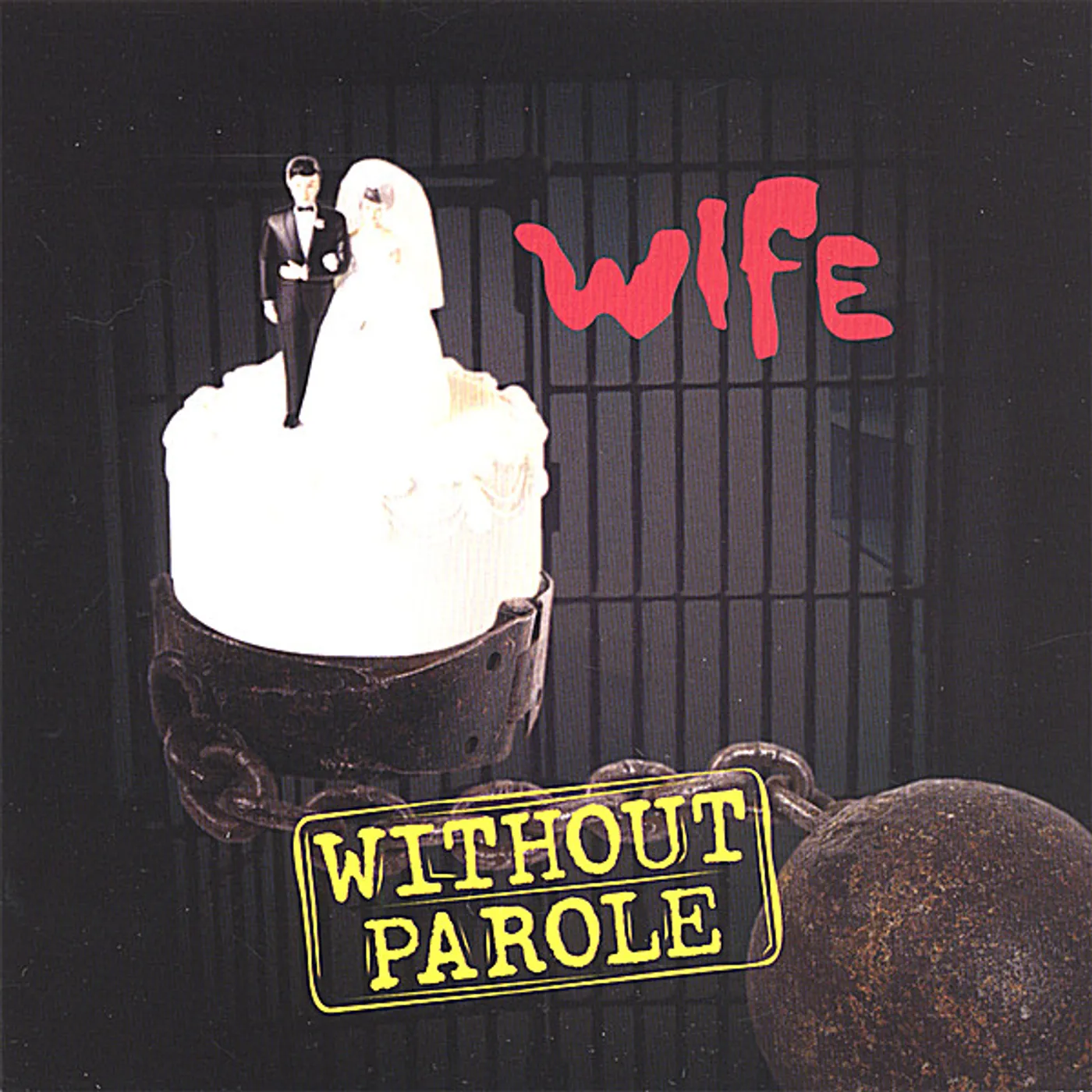 WIFE WITHOUT PAROLE CD