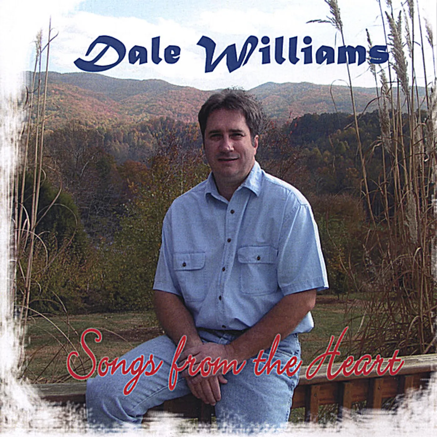 Dale Williams SONGS FROM THE HEART CD