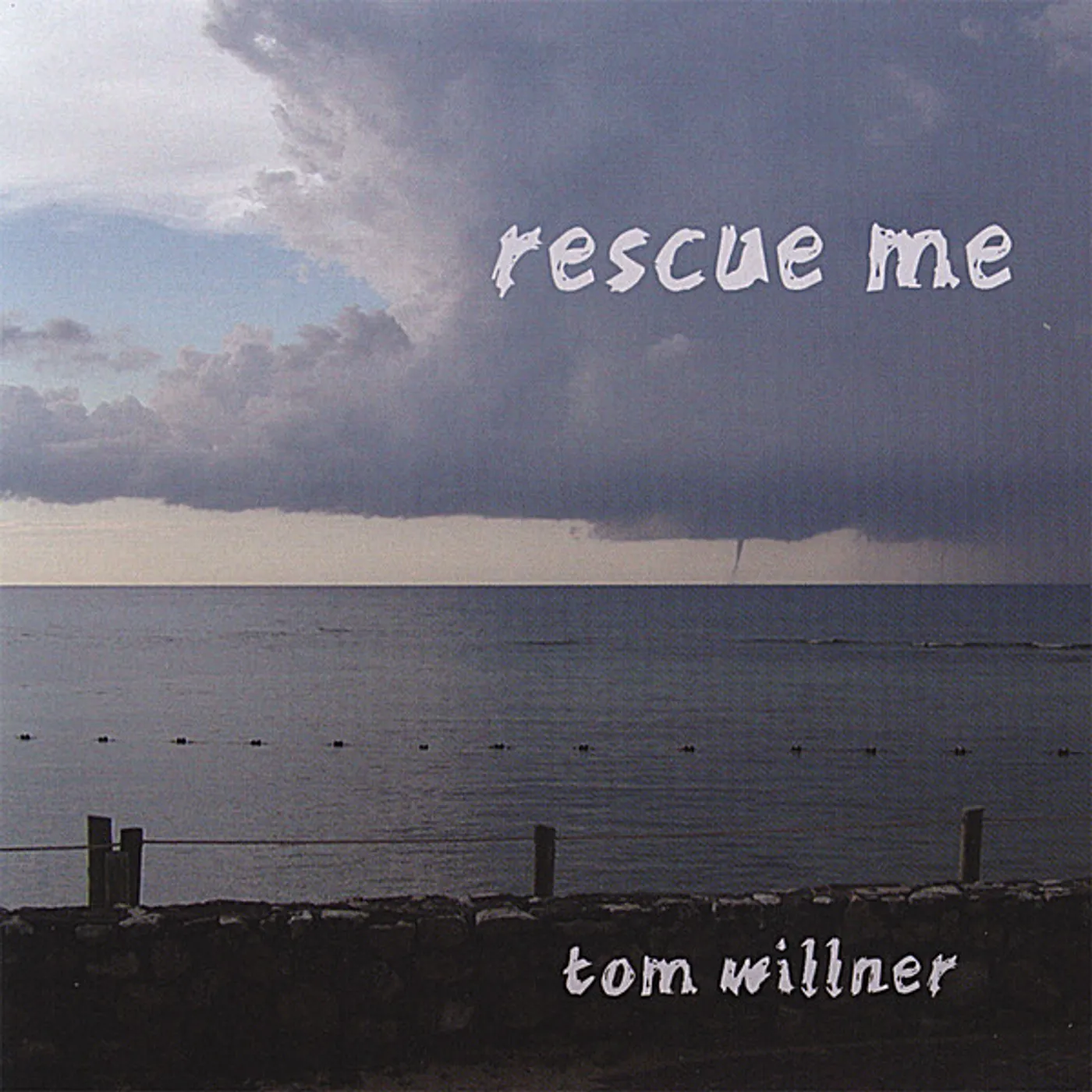 Tom Willner RESCUE ME CD