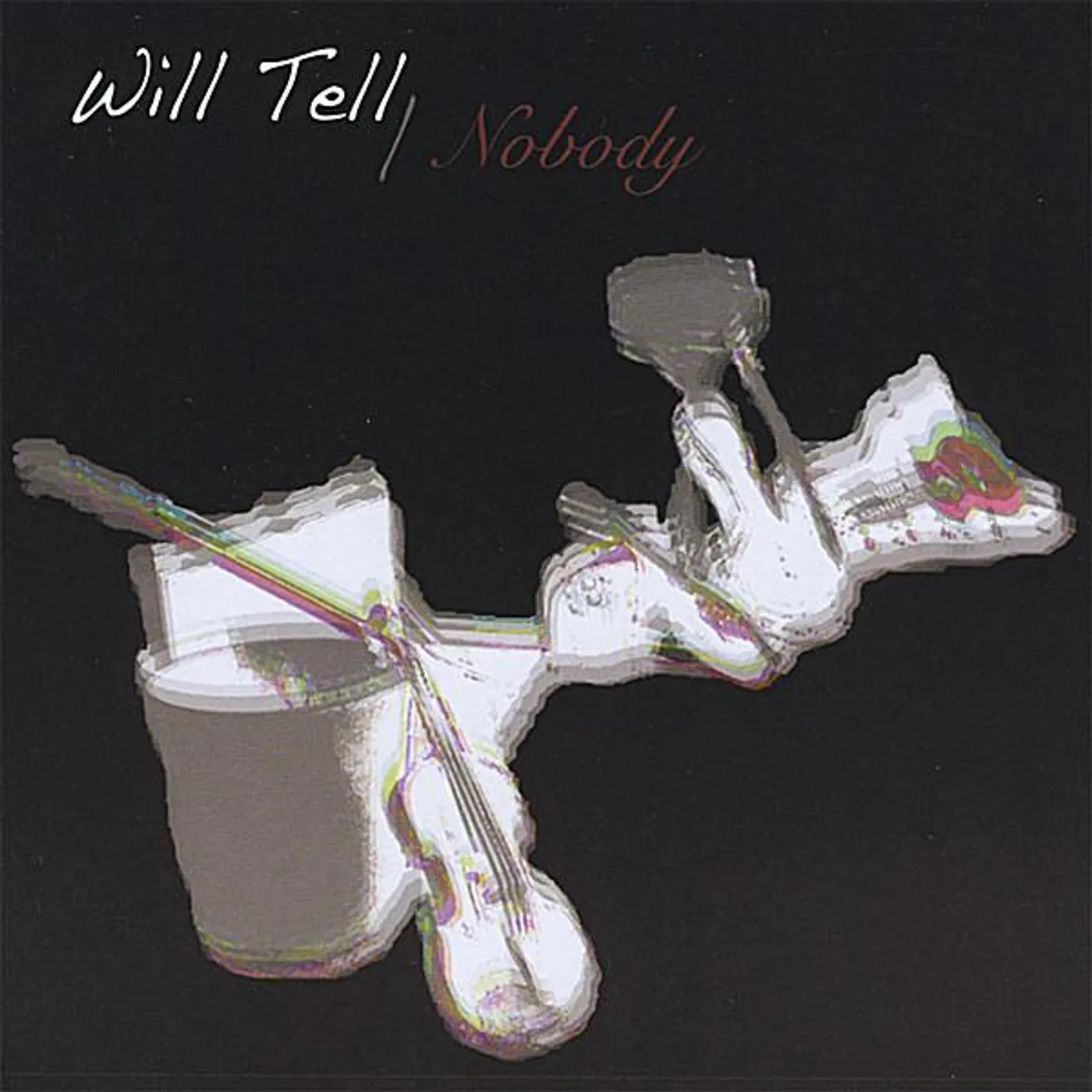 Will Tell NOBODY CD