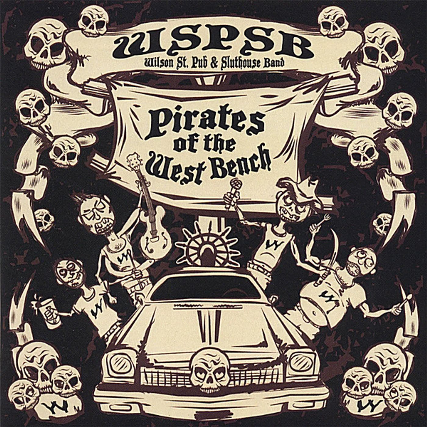 Wilson St. Pub & Sluthouse Band PIRATES OF THE WEST BENCH CD