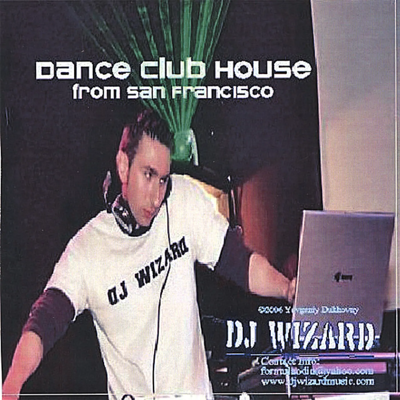 DJ Wizard DANCE CLUB HOUSE FROM SAN FRANCISCO CD