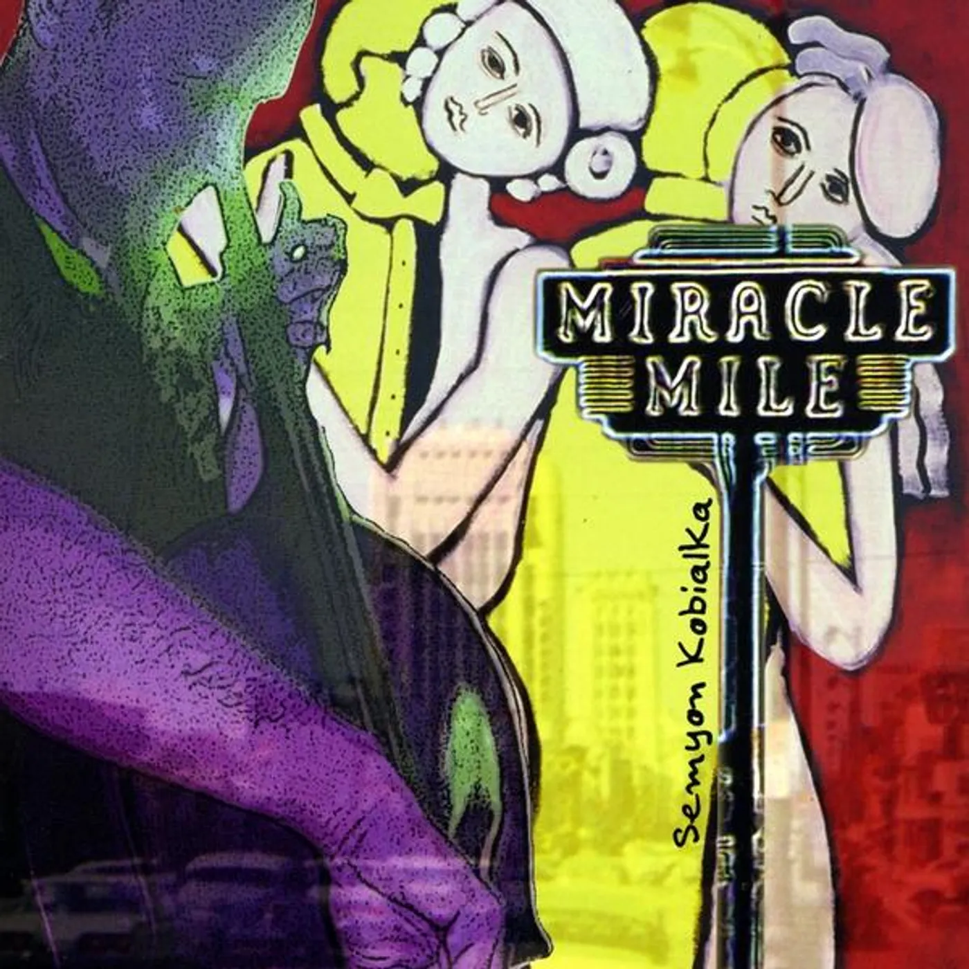 Semyon Kobialka MIRACLE MILE CD