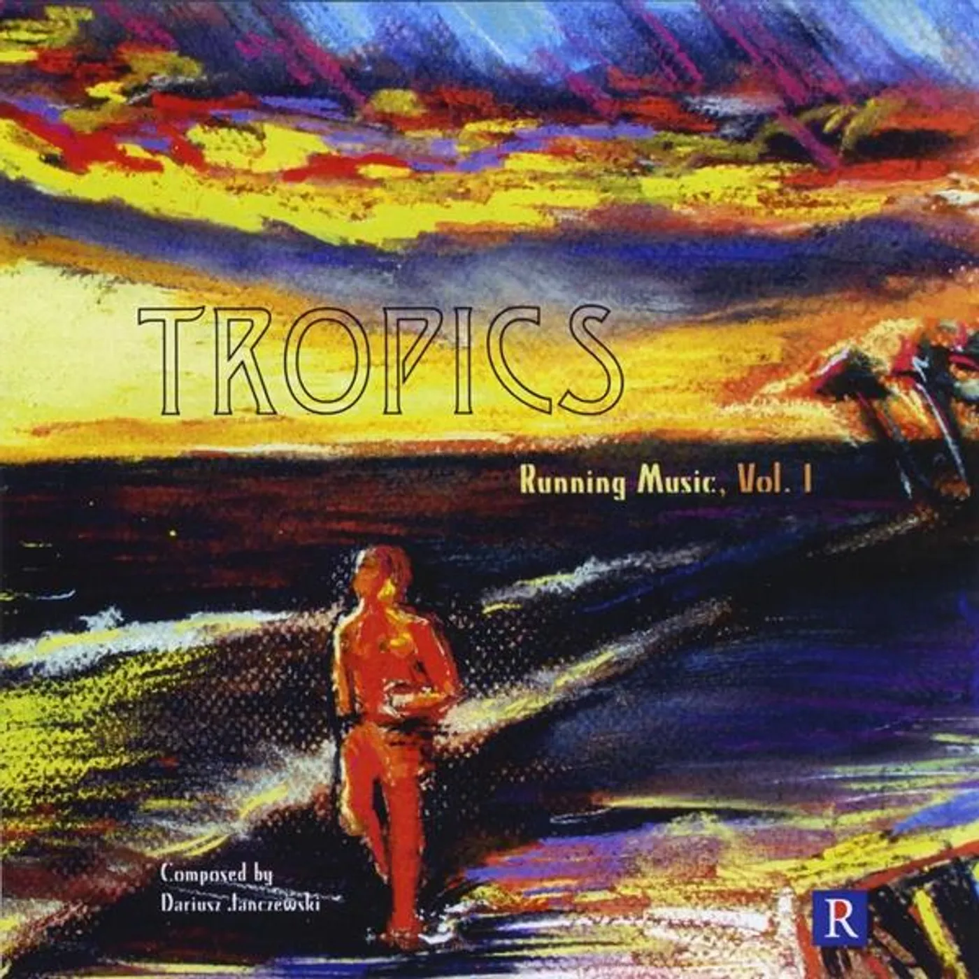 Dariusz Janczewski TROPICS-RUNNING MUSIC 1 CD