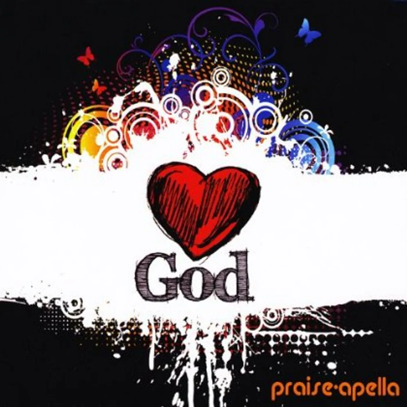 Praise-Apella LOVE GOD CD