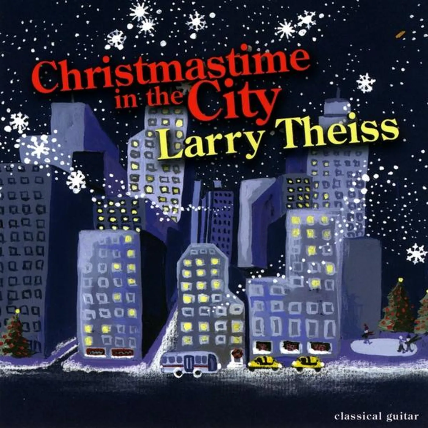 Larry Theiss CHRISTMASTIME IN THE CITY CD