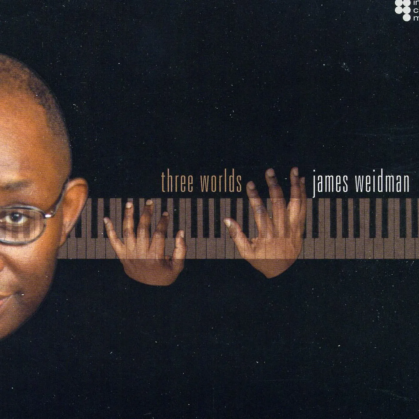 James Weidman THREE WORLDS CD
