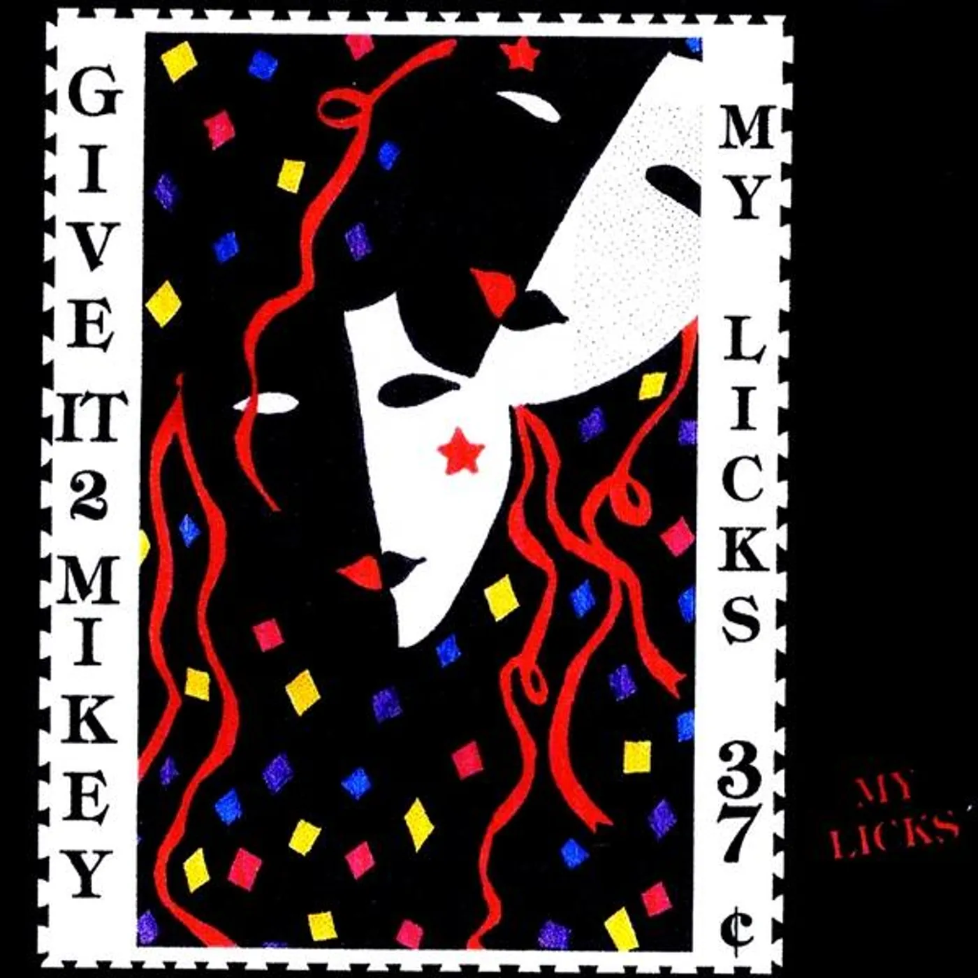 Give It To Mikey MY LICKS CD