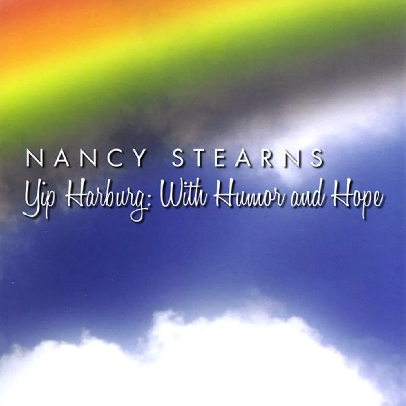 Nancy Stearns YIP HARBURG-WITH HUMOR & HOPE CD