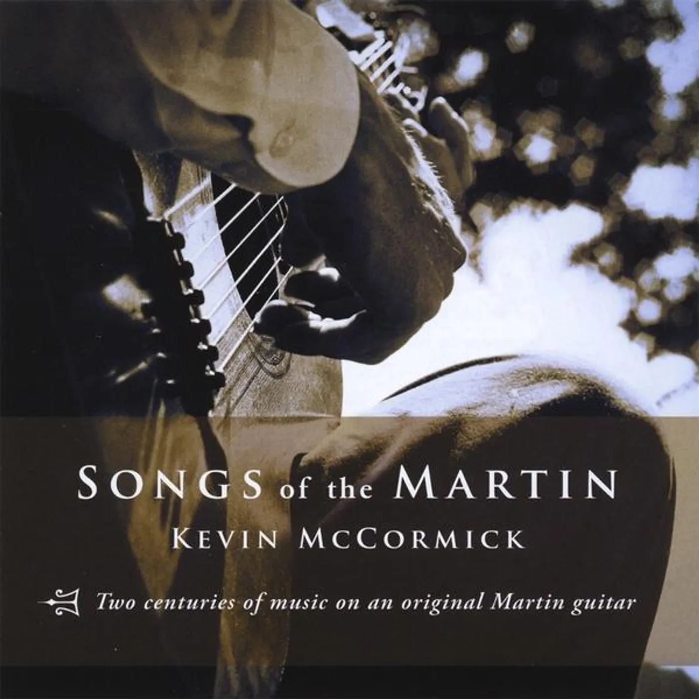 Kevin McCormick SONGS OF THE MARTIN CD