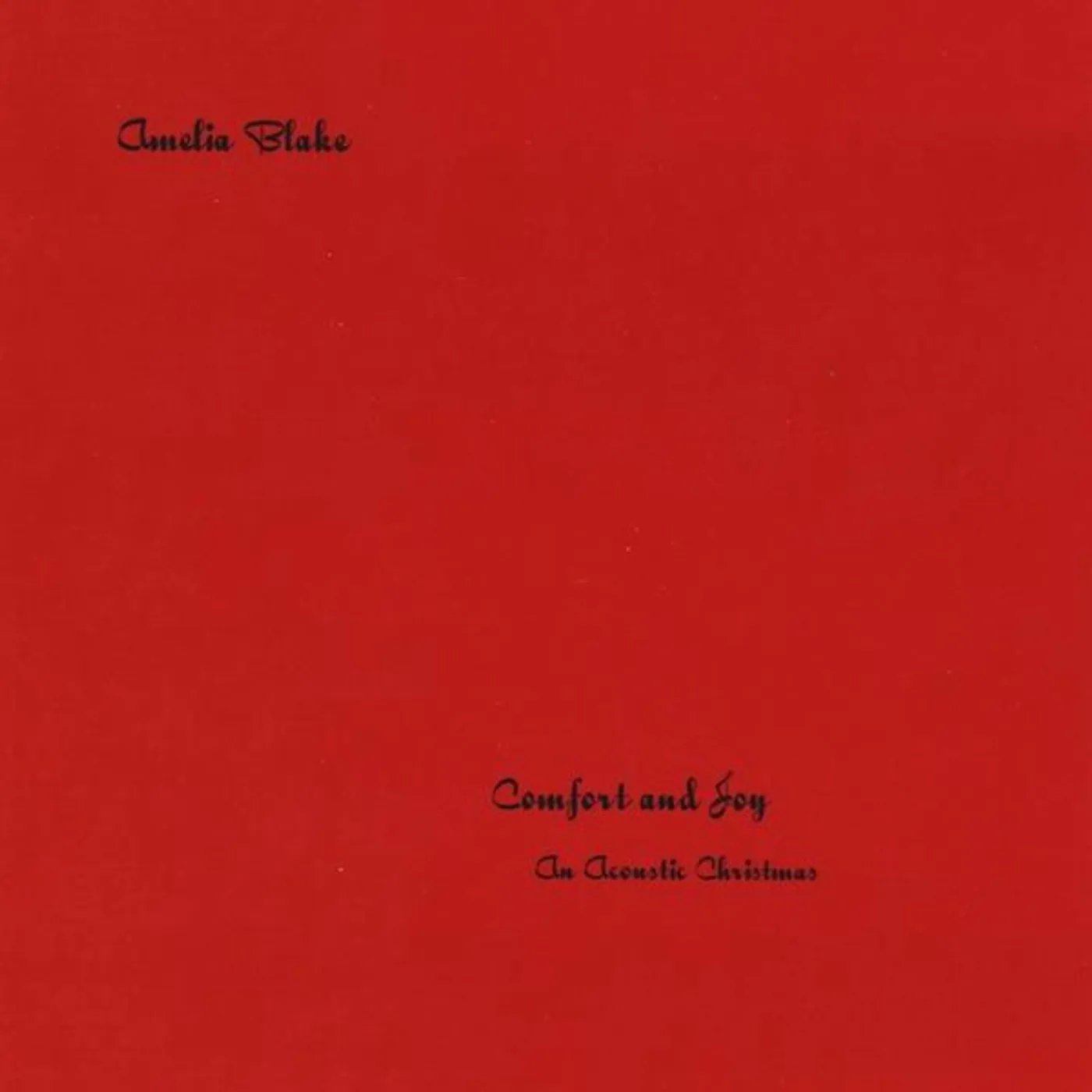 Amelia Blake COMFORT & JOY: AN ACOUSTIC CHRISTMAS CD
