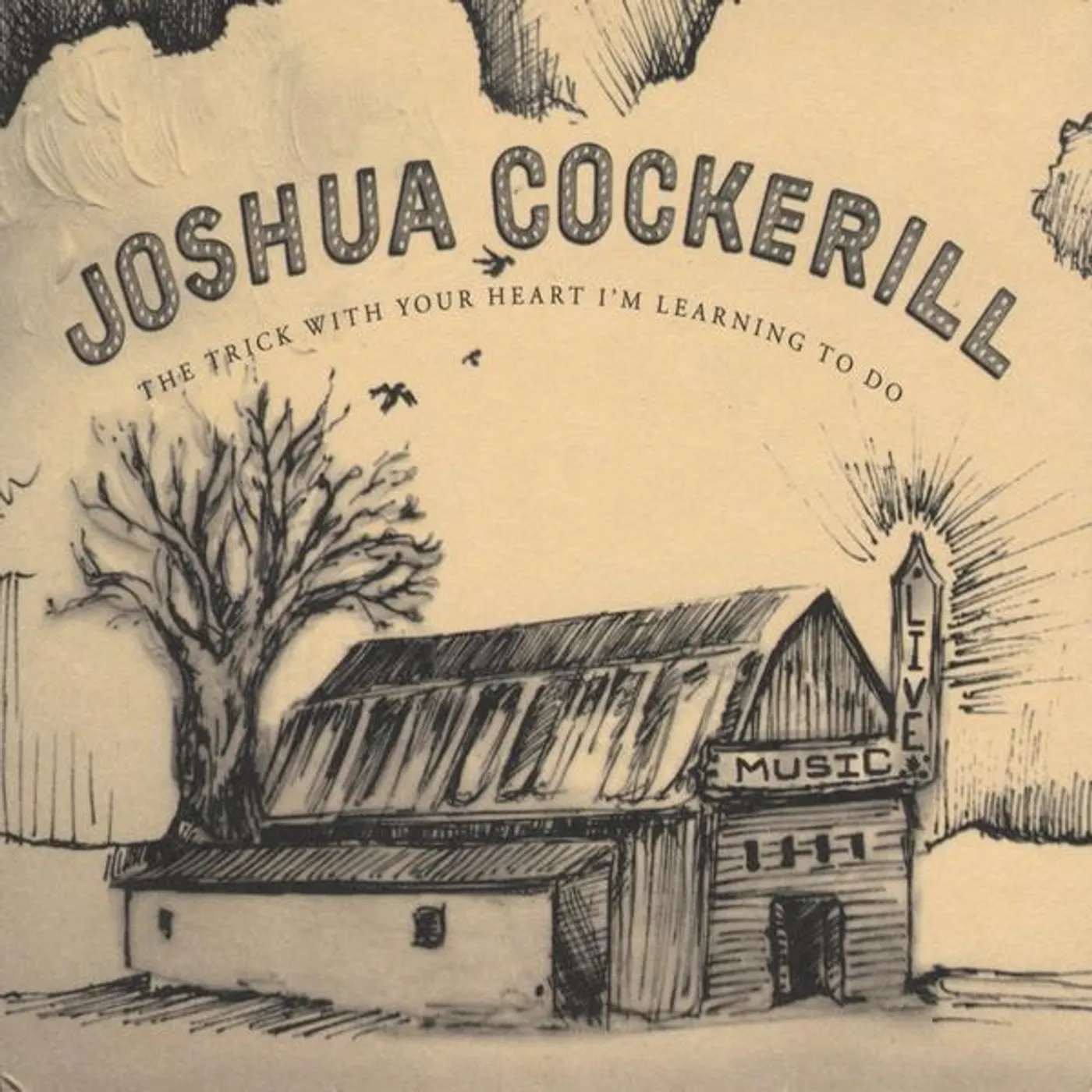 Joshua Cockerill TRICK WITH YOUR HEART I'M LEARNING TO DO CD