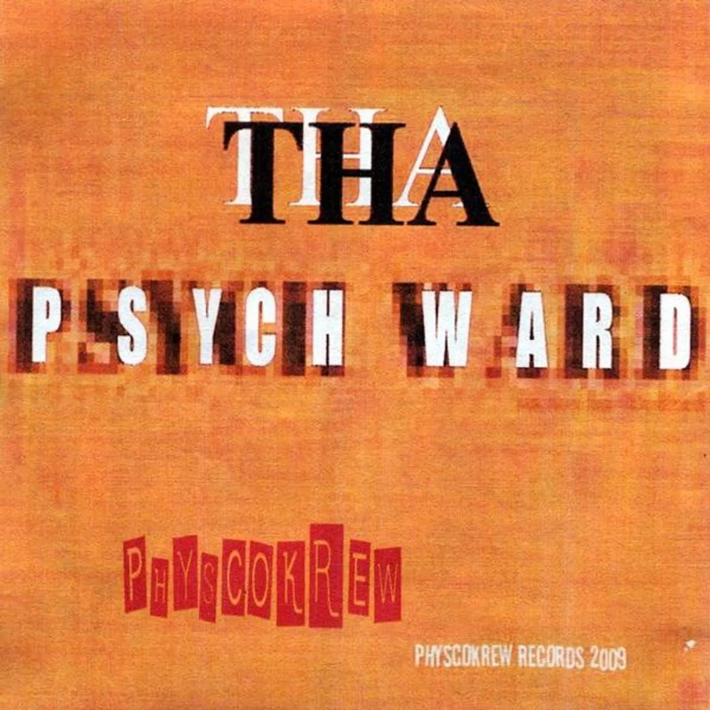 Physcokrew THA PSYCHWARD CD