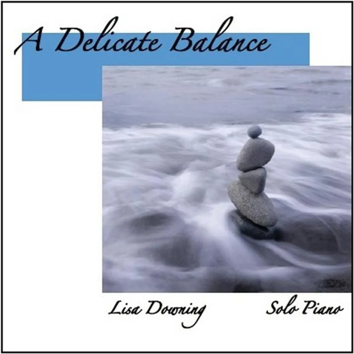 Lisa Downing DELICATE BALANCE CD