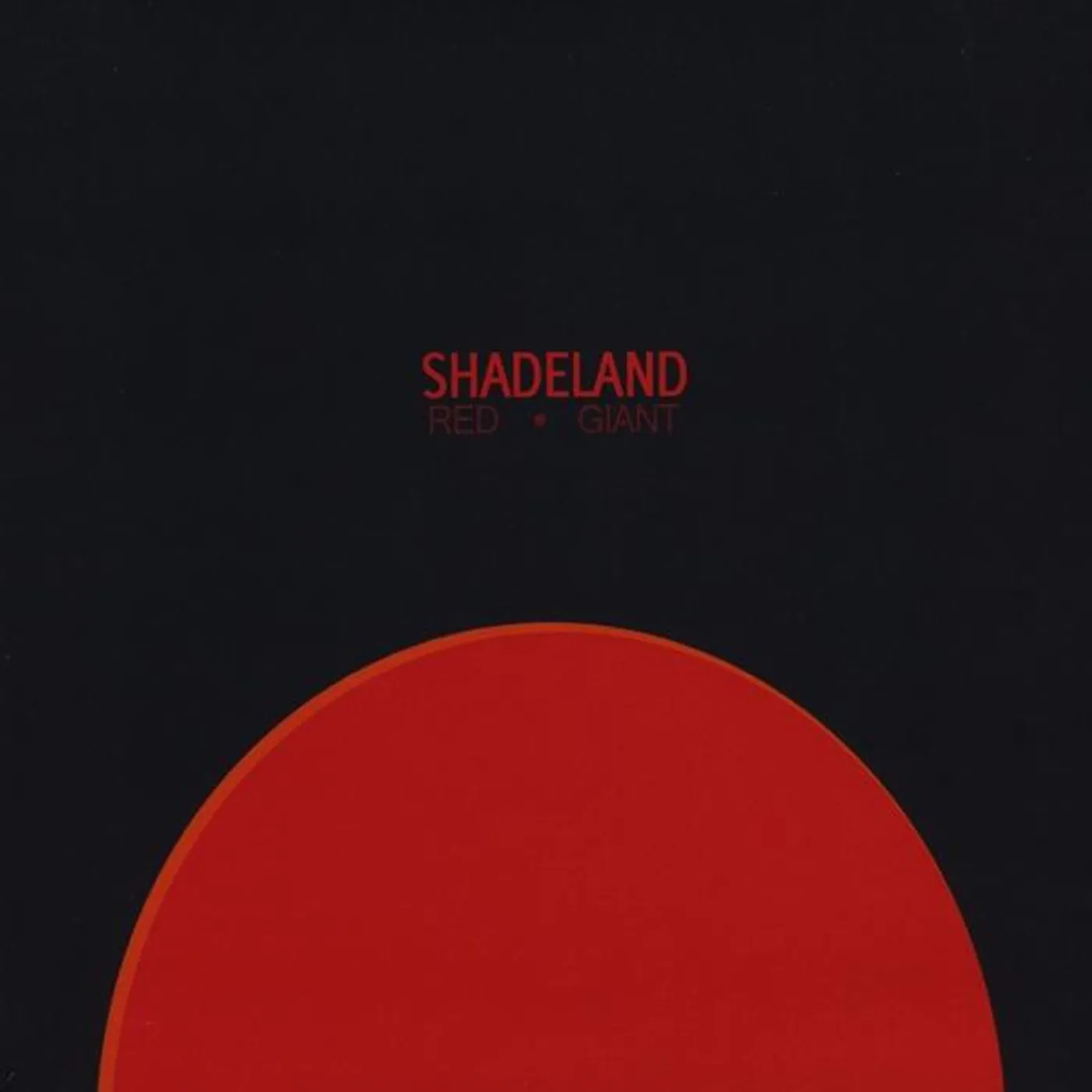Shadeland RED GIANT CD