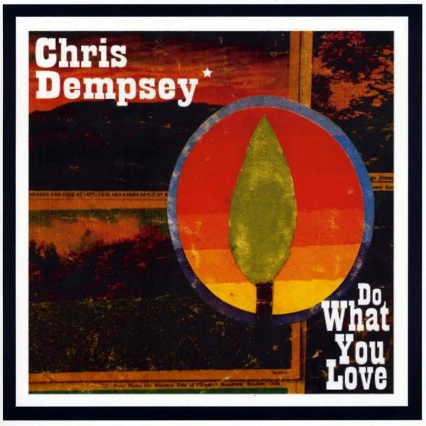 Chris Dempsey DO WHAT YOU LOVE CD