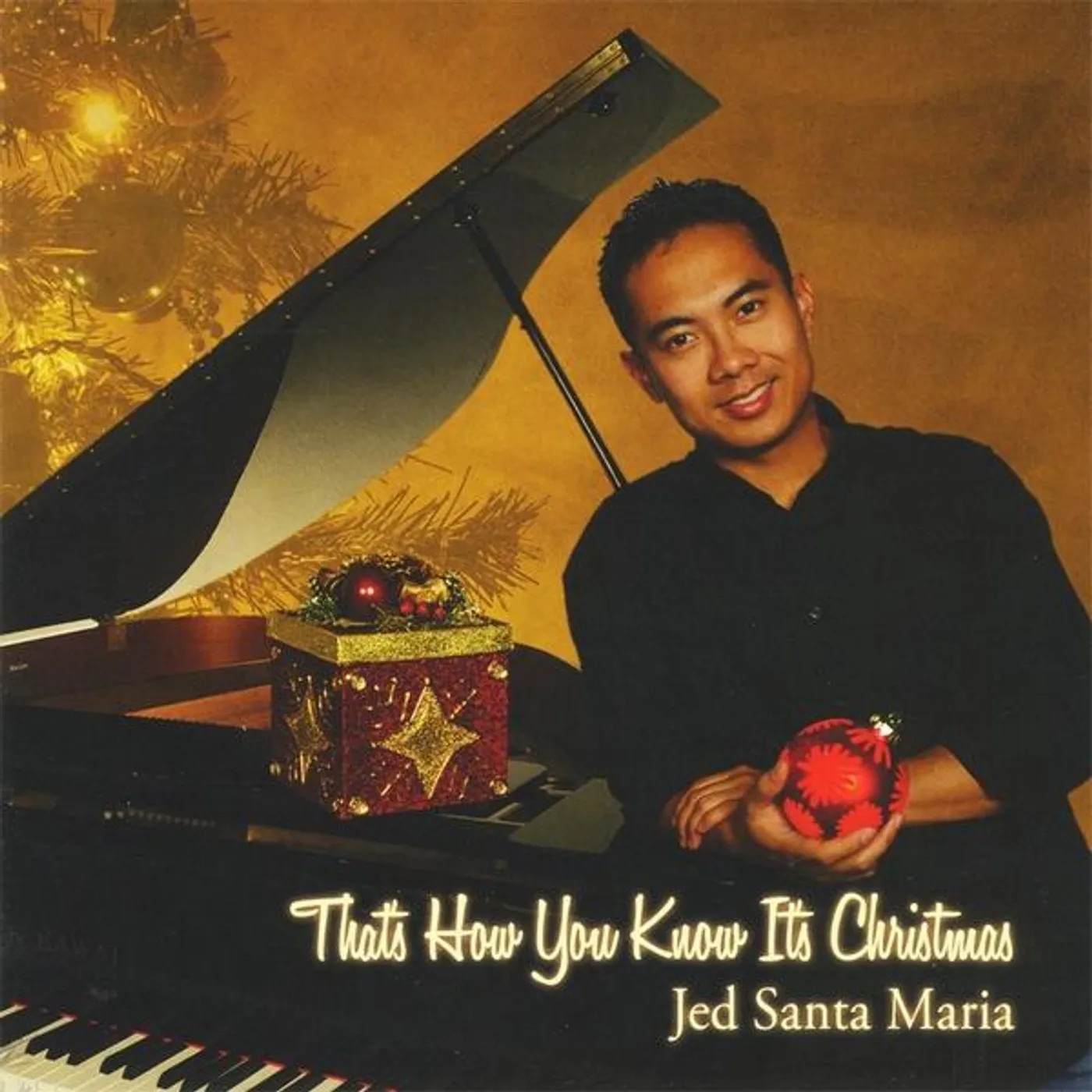 Jed Santa Maria THAT'S HOW YOU KNOW IT'S CHRISTMAS CD