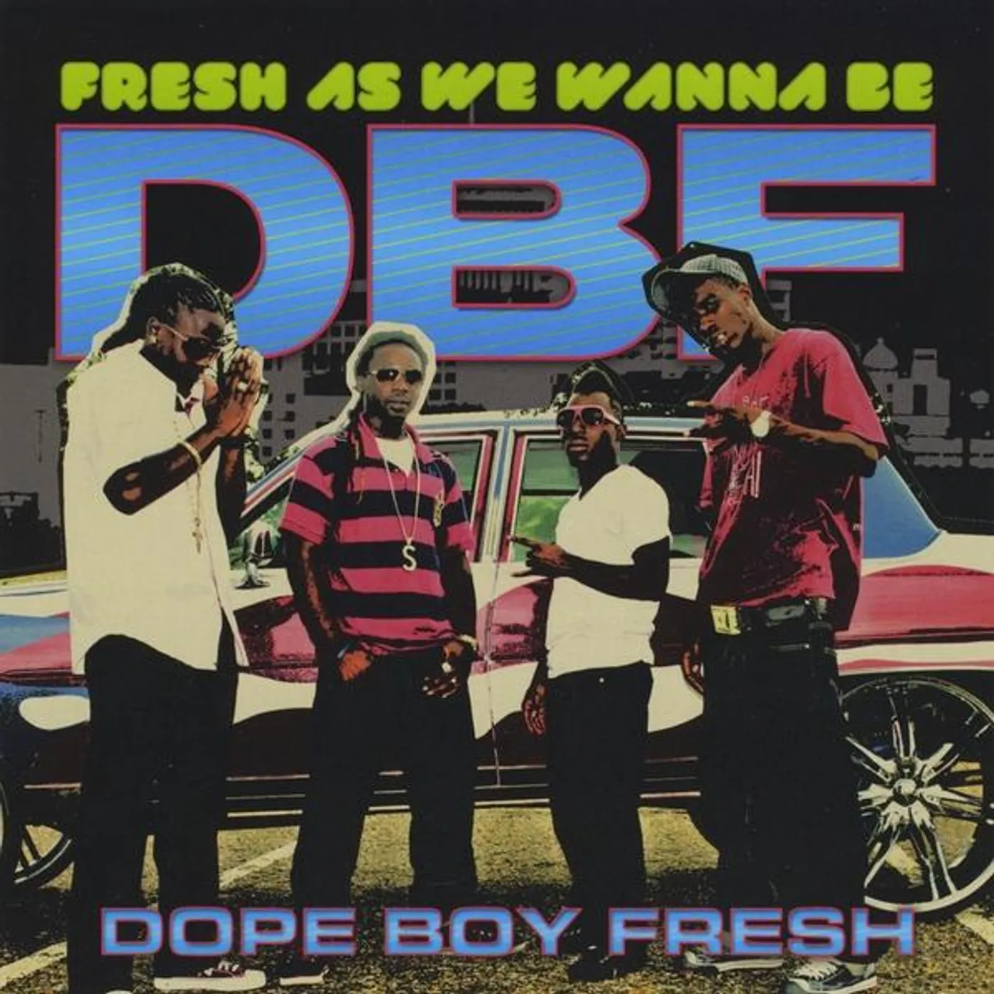 DBF FRESH AS WE WANNA BE CD