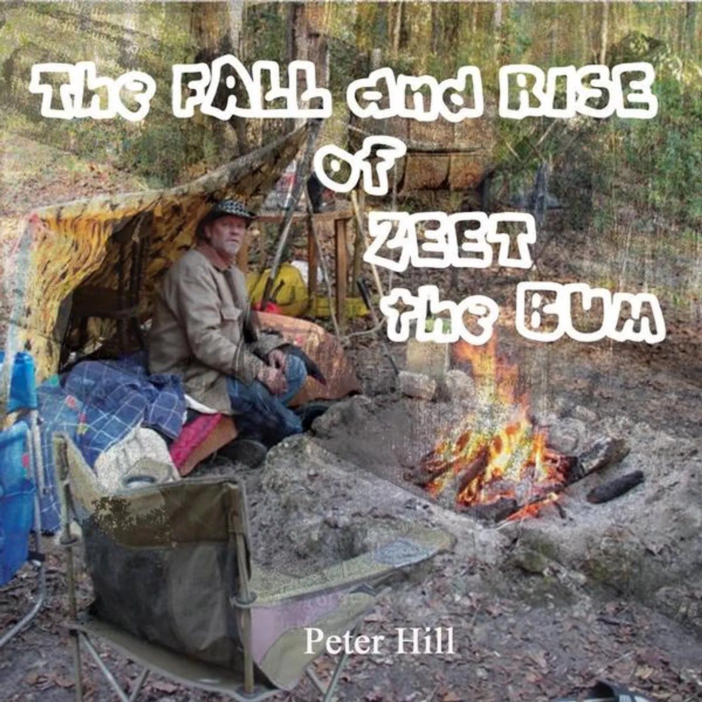 Peter Hill FALL & RISE OF ZEET THE BUM CD