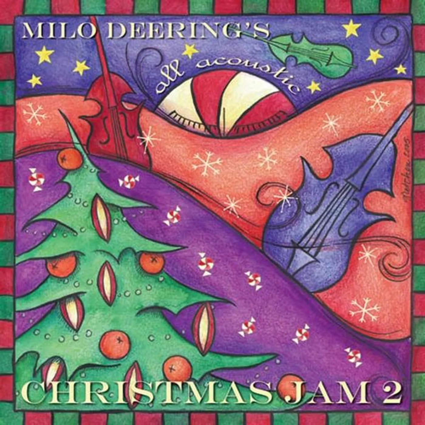 Milo Deering ALL ACOUSTIC CHRISTMAS JAM 2 CD