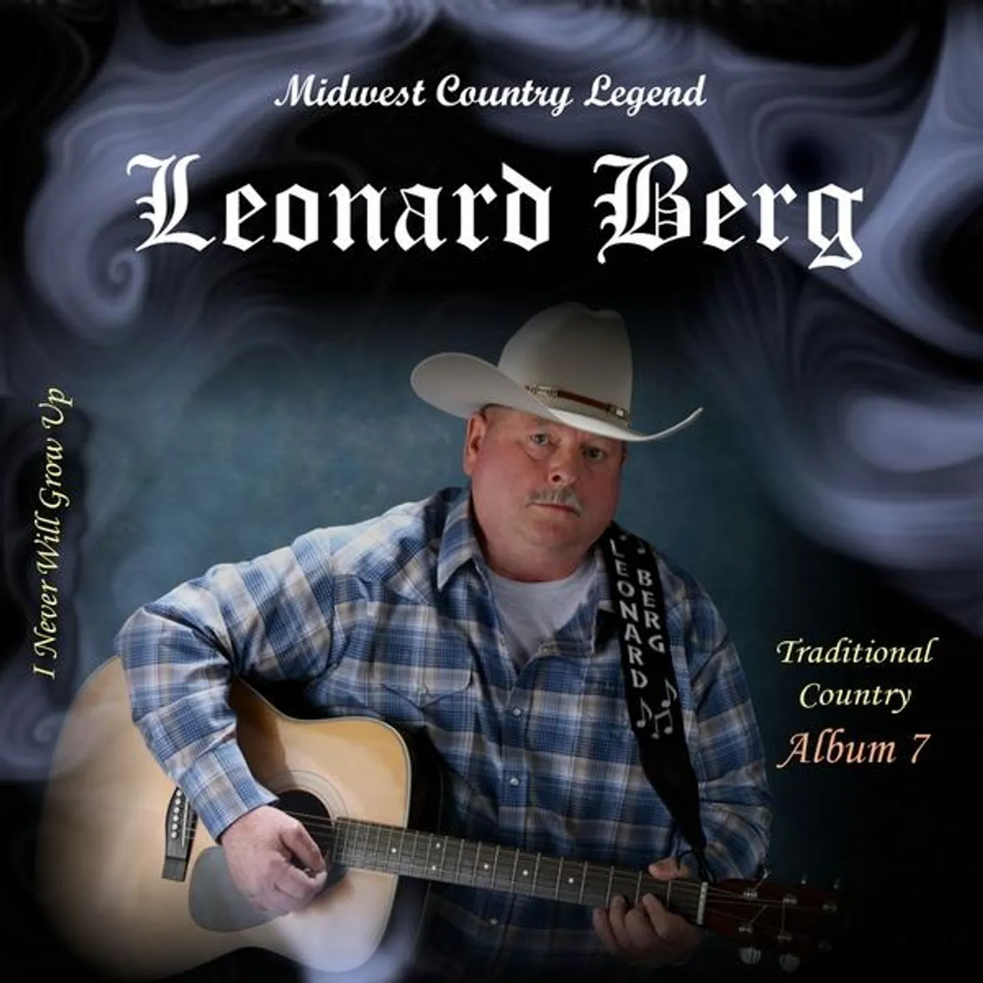 Leonard Berg I NEVER WILL GROW UP CD