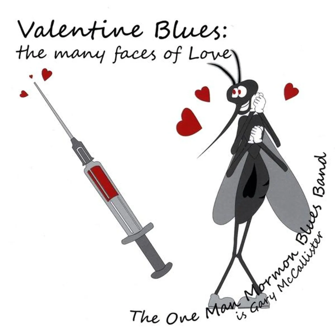 One Man Mormon Blues Band VALENTINE BLUES: THE MANY FACES OF LOVE CD