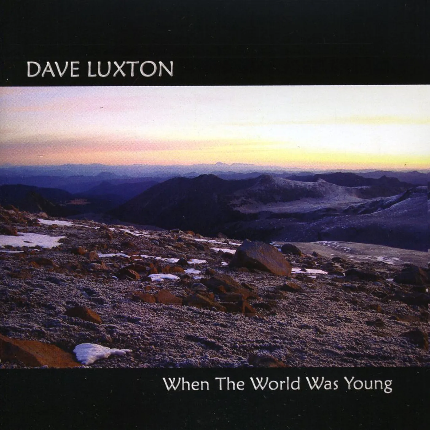 Dave Luxton WHEN THE WORLD WAS YOUNG CD