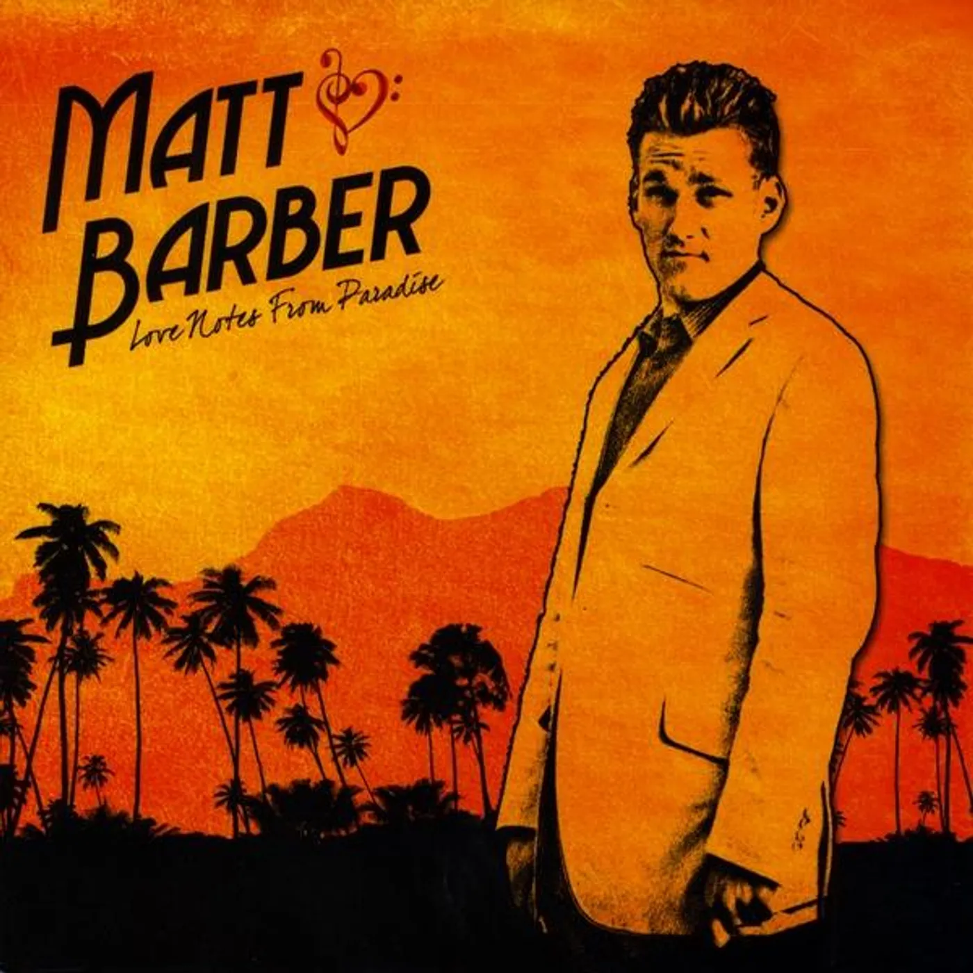Matt Barber LOVE NOTES FROM PARADISE CD