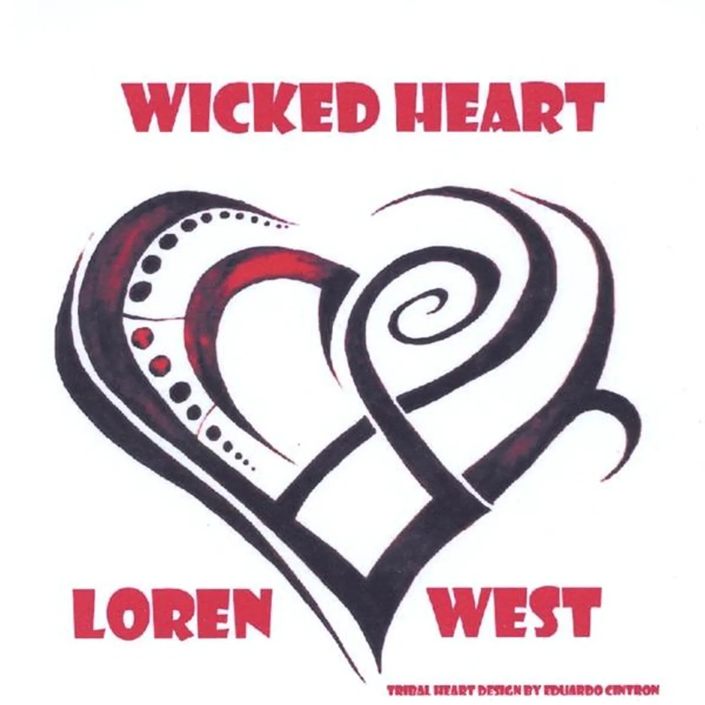 Loren West WICKED HEART CD