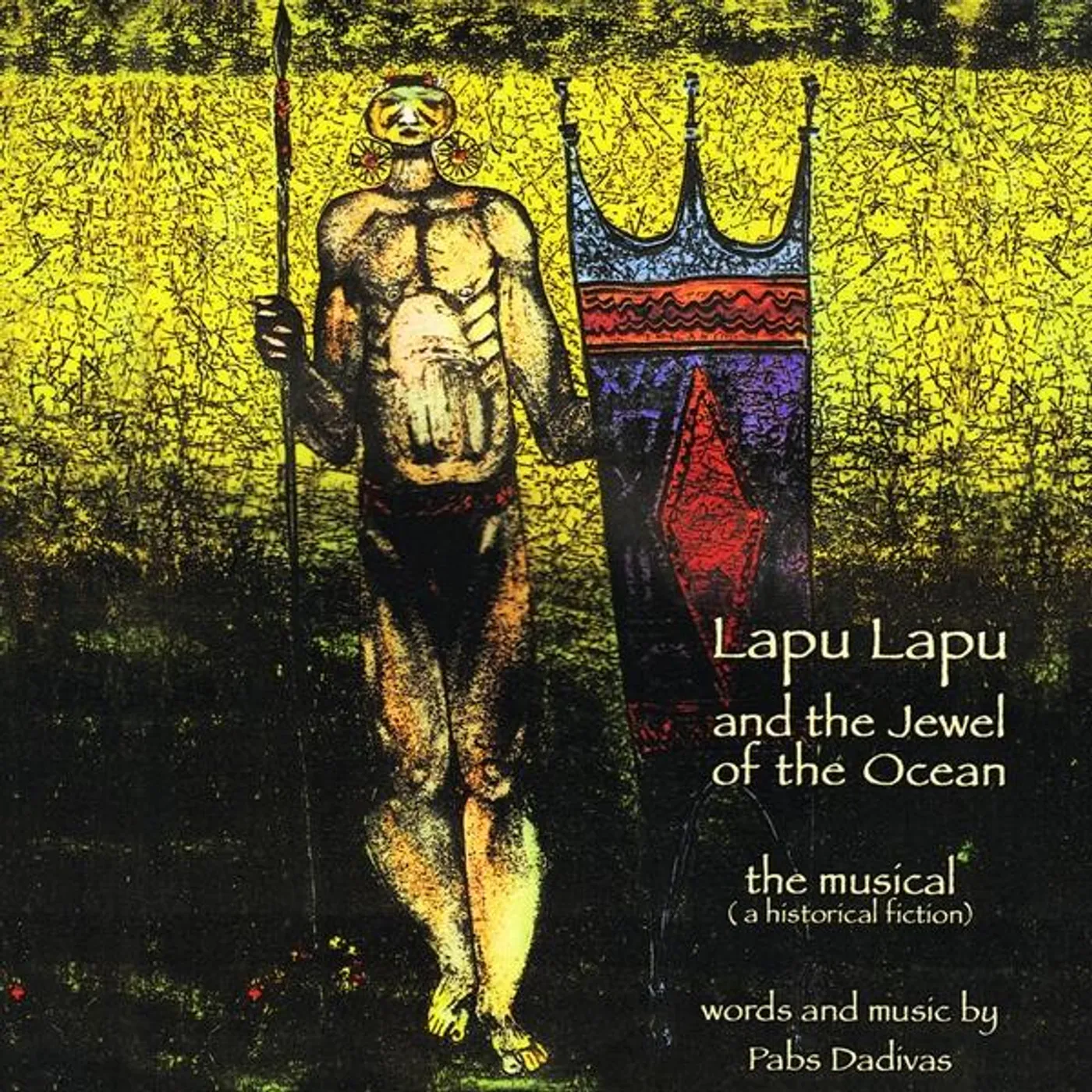Pabs Dadivas LAPU LAPU & THE JEWEL OF THE OCEAN CD