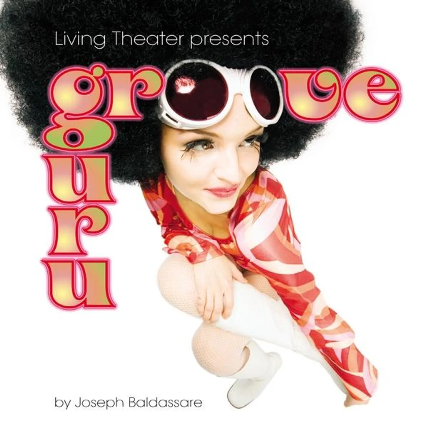 LIVING THEATER PRESENTS GROOVE GURU CD