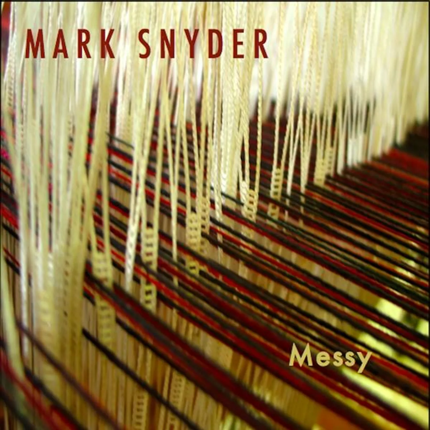 Mark Snyder MESSY CD