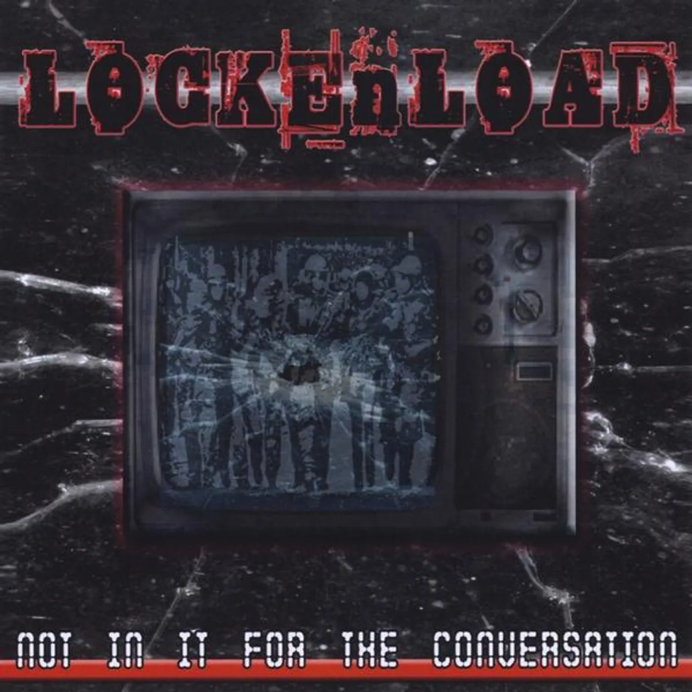 Locke N Load NOT IN IT FOR THE CONVERSATION CD